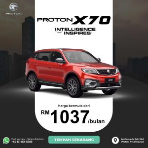 proton x70 monthly petaling jaya