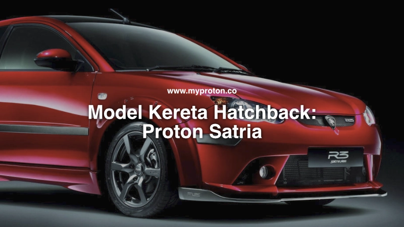 model kereta hatchback 2 pintu proton satria