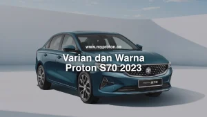 varian dan warna proton s70 2023